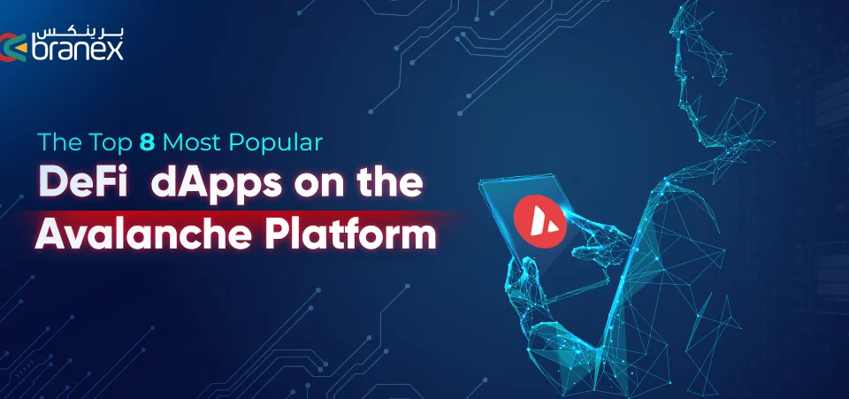 The-Top-8-Most-Popular-DeFi-dApps-on-the-Avalanche-Platform